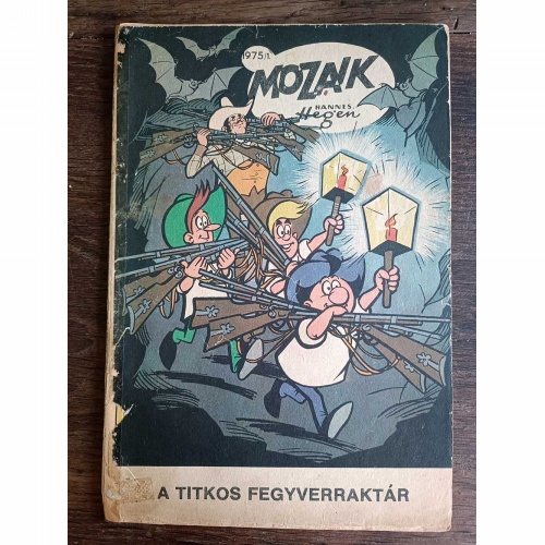 Mozaik 1975/1 A titkos fegyverraktár Digedag képregény