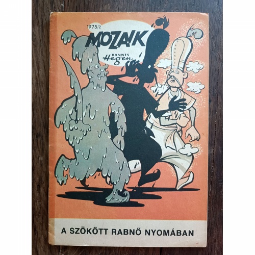 Mozaik 1975/7 A szökött rabnő nyomában Digedag képregény